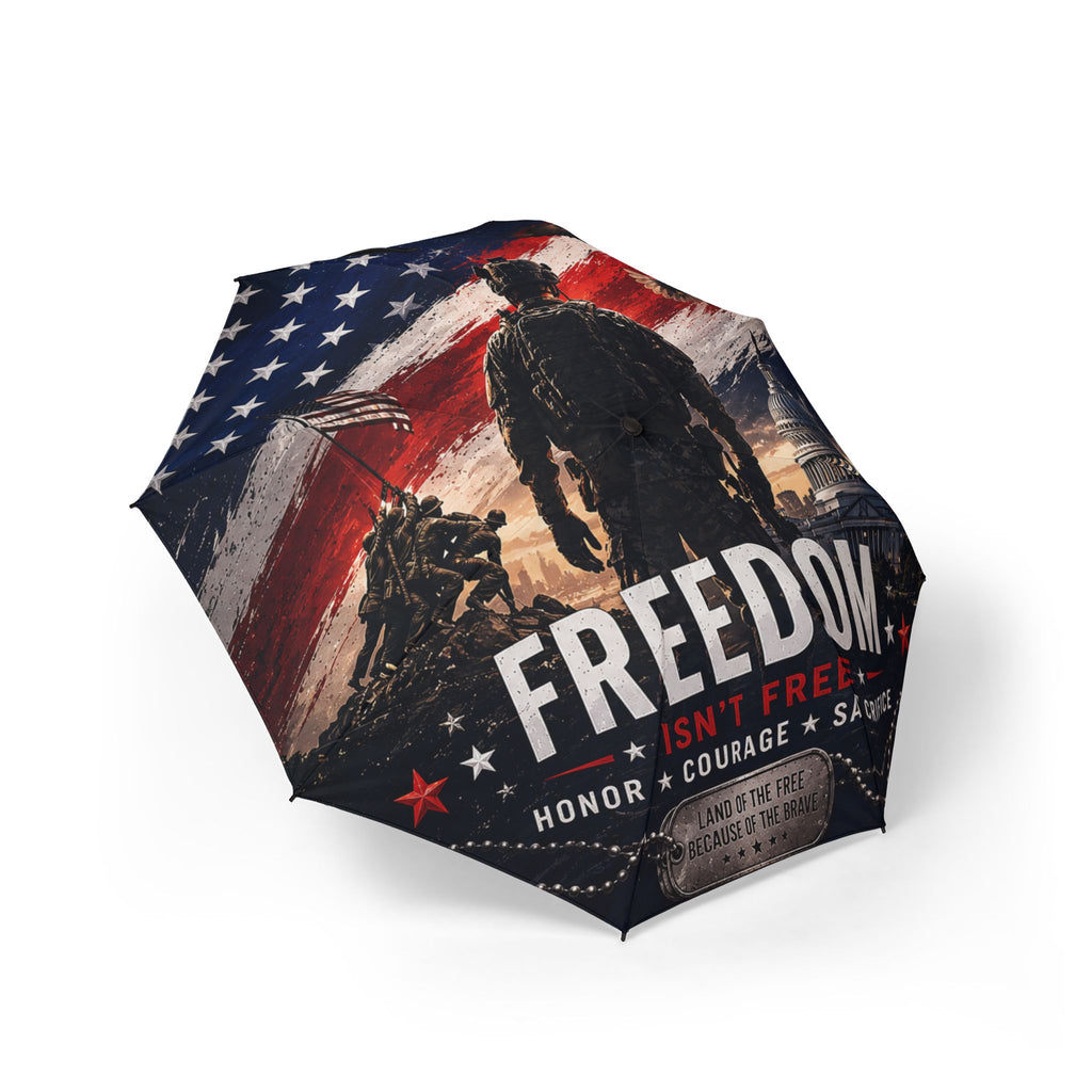 Freedom Isn't Free Foldable Umbrella — Patriotic Veteran Tribute